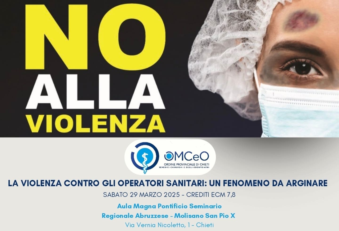 La violenza contro gli operatori sanitari: un fenomeno da arginare – Chieti, 29 marzo 2025