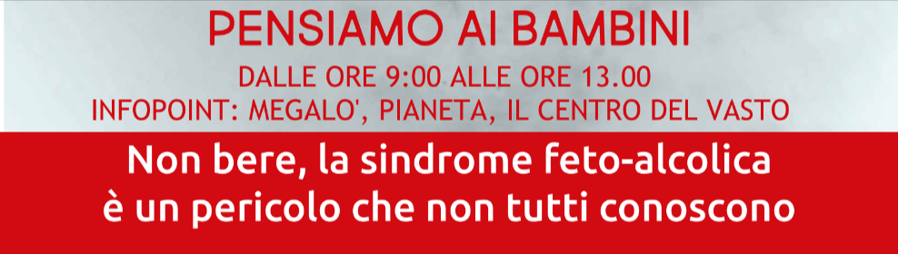 “Se aspetti.aspetta”: niente alcol in gravidanza, le iniziative nei centri commerciali di Chieti Lanciano e Vasto per la Giornata mondiale di sensibilizzazione sulla sindrome feto-alcolica e disturbi correlati (9 settembre 2024)