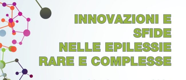 A Chieti un punto di riferimento per l’epilessia pediatrica complessa: due giornate di confronto nazionale su diagnosi e cure avanzate