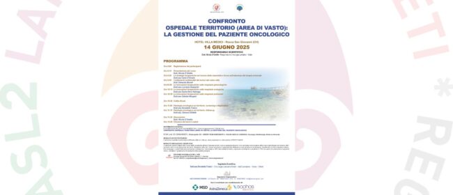 Convegno “confronto ospedale-territorio (area di Vasto): la gestione del paziente oncologico”, 14 giugno 2025 – Hotel Villa Medici (Rocca San Giovanni)