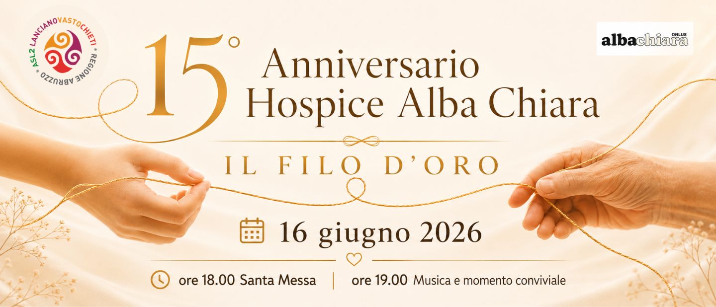 Hospice Alba Chiara, 15 anni di cura e legami: il 16 giugno 2026 l’anniversario a Lanciano