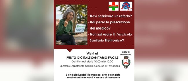 Locandina del Punto digitale sanitario facile di Fossacesia, al centro su uno sfondo sfocato. Ogni lunedì dalle 10 alle 12, allo Sportello di segretariato sociale del Comune.