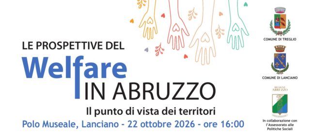 Testata della locandina del convegno «Le prospettive del Welfare in Abruzzo. Il punto di vista dei territori», Lanciano, 22 ottobre 2026
